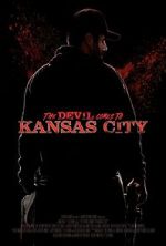 Watch The Devil Comes to Kansas City Myflixer