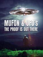 Watch Mufon and UFOs: The Proof Is Out There Myflixer