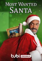 Watch Most Wanted Santa Myflixer