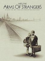 Watch Into the Arms of Strangers: Stories of the Kindertransport Myflixer