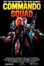 Watch Commando Squad Myflixer
