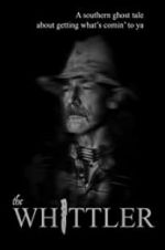 Watch The Whittler Myflixer