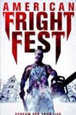 Watch American Fright Fest Myflixer