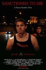 Watch Sanctioned to Die Myflixer