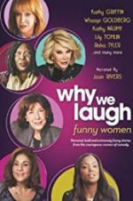 Watch Why We Laugh: Funny Women Myflixer