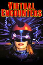 Watch Virtual Encounters Myflixer