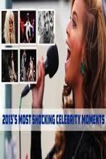 Watch Most Shocking Celebrity Moments 2013 Myflixer