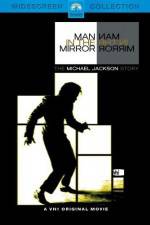 Watch Man in the Mirror The Michael Jackson Story Myflixer