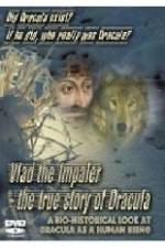 Watch Vlad the Impaler: The True Story of Dracula Myflixer
