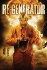 Watch Re Generator Myflixer