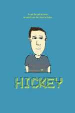 Watch Hickey Myflixer