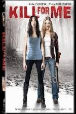 Watch Kill for Me Myflixer