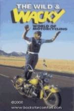 Watch The Wild & Wacky World of Motorcycling Myflixer