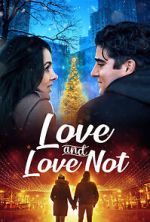Watch Love and Love Not Myflixer