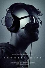 Watch Nowhere Mind Myflixer