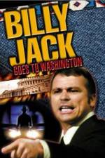 Watch Billy Jack Goes to Washington Myflixer