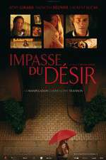Watch Impasse du désir Myflixer