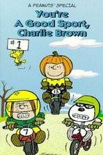 Watch Youre a Good Sport Charlie Brown Myflixer