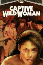 Watch Captive Wild Woman Myflixer