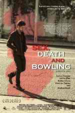 Watch Sex, Death and Bowling Myflixer