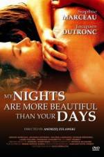 Watch Mes nuits sont plus belles que vos jours Myflixer