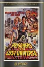 Watch Prisoners of the Lost Universe Myflixer
