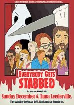 Watch Everybody Gets Stabbed Myflixer