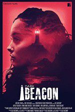 Watch Dark Beacon Myflixer