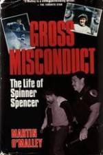 Watch Gross Misconduct The Life of Brian Spencer Myflixer