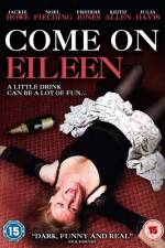 Watch Come on Eileen Myflixer