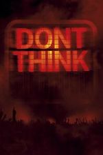 The Chemical Brothers: Don\'t Think