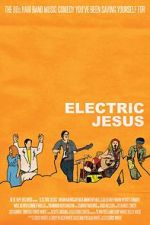 Watch Electric Jesus Myflixer