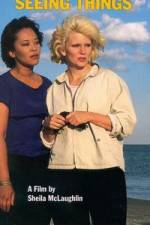 Watch She Must Be Seeing Things Myflixer