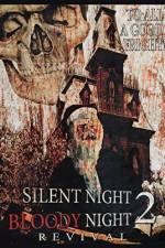 Watch Silent Night, Bloody Night 2: Revival Myflixer