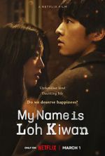 Watch My Name Is Loh Kiwan Myflixer