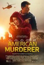 Watch American Murderer Myflixer