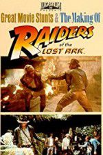 Watch The Making of Raiders of the Lost Ark Myflixer