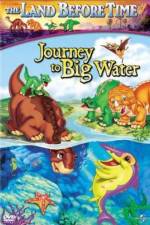 Watch The Land Before Time IX Journey to the Big Water Myflixer