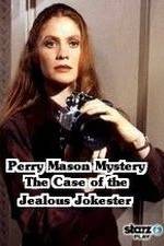 Watch A Perry Mason Mystery: The Case of the Jealous Jokester Myflixer