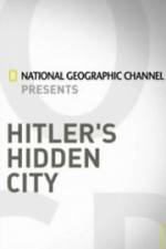 Watch Hitler's Hidden City Myflixer