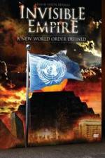 Watch Invisible Empire A New World Order Defined Myflixer
