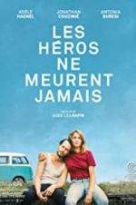 Watch Heroes Don\'t Die Myflixer
