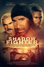 Watch Shadow Fighter Myflixer