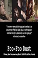 Watch Foo-Foo Dust Myflixer