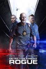 Watch Detective Knight: Rogue Myflixer