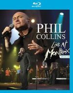 Watch Phil Collins: Live at Montreux 2004 Myflixer