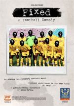 Watch Fixed: A Football Comedy Myflixer