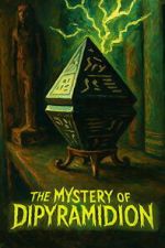 Watch The Mystery of Dipyramidion Myflixer