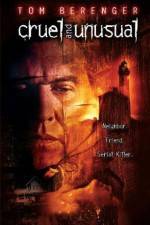 Watch Cruel and unusual Myflixer
