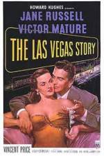 Watch The Las Vegas Story Myflixer